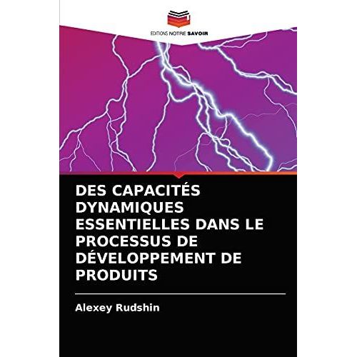 Des Capacités Dynamiques Essentielles Dans Le Processus De Développement De Produits
