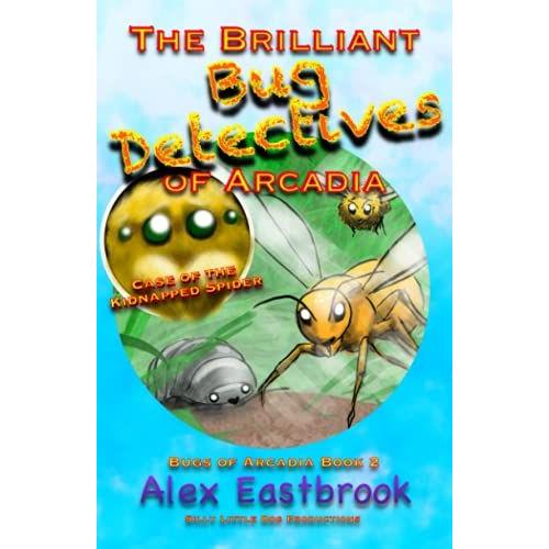 The Brilliant Bug Detectives Of Arcadia