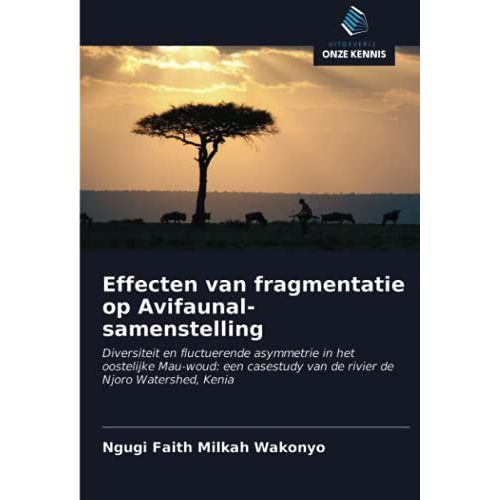 Effecten Van Fragmentatie Op Avifaunal-Samenstelling