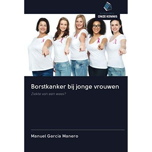 Borstkanker Bij Jonge Vrouwen