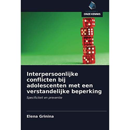 Interpersoonlijke Conflicten Bij Adolescenten Met Een Verstandelijke Beperking