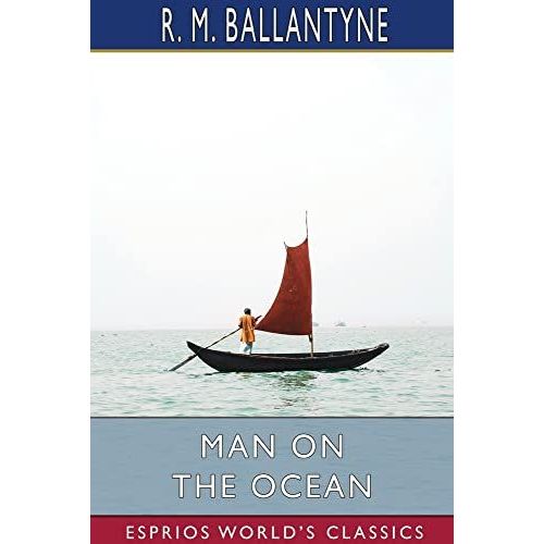 Man On The Ocean (Esprios Classics)