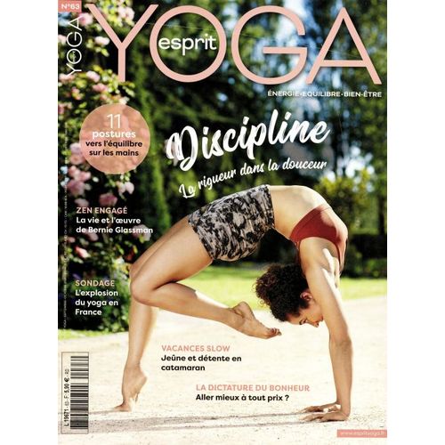 Esprit Yoga 63 Discipline La Rigeur Dans La Douceur