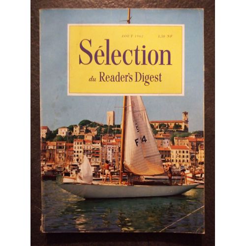Sélection Du Reader S Digest Août 1962 16e Année