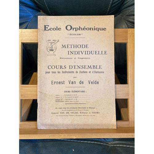 Ecole Orphéonique Méthode Individuelle Fanfare Harmonie Van De Velde Cahier 3 Instruments En Ut