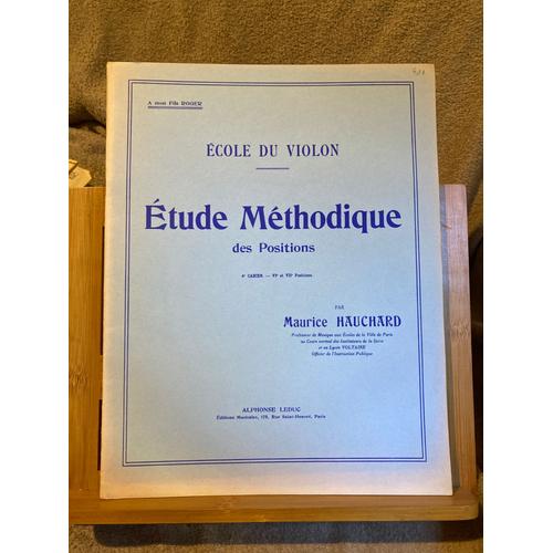 Marcel Hauchard Étude Méthodique Des Positions Cahier 4 Éditions Leduc