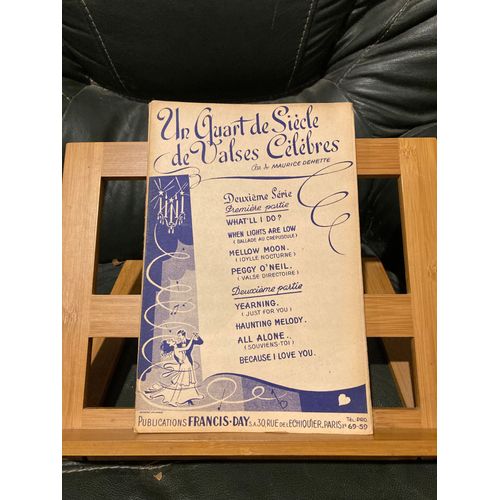 Un Quart De Siècle De Valses Célèbres Arr. M. Dechette Matériel Ed. Francis Day Série 2