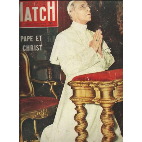 Paris Match 03/12/1955 Le Pape Pie 12 Et Le Christ, Boulgamine Et Krouchtchev Au Tombrau De Gandhi, Sacha Guitry "Si Paris Nous Était Conté", Le Clown Lollobrigida, Givenchy