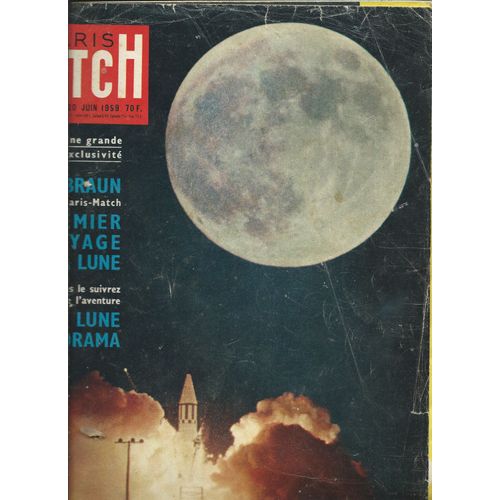 Paris Match 20/06/1959 Von Braun : Le Premier Voyage Dans La Lune, Marilyn Monroe, Montand, L'évasion Du Siècle À Fresnes, La Bombe France Explse, Abel Gance, Pierre Mondy, Eliszabeth 2 & Philip