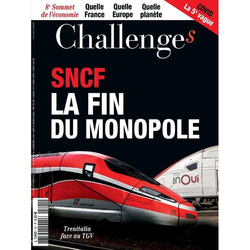 Challenges N°721 : Sncf, La Fin Du Monopole