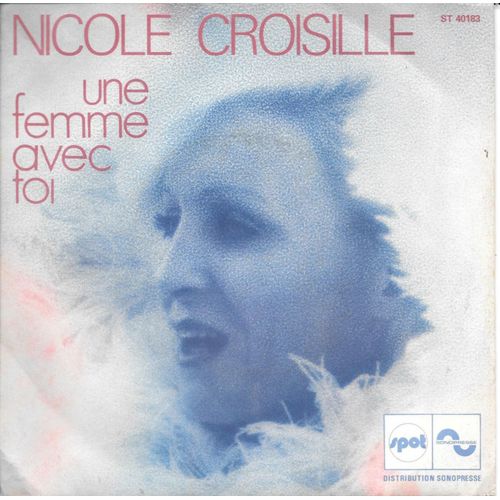 Une Femme Avec Toi / C'est Comme Un Arc-En-Ciel [Vinyle 45 Tours 7"]