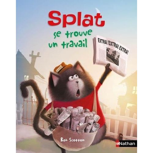 Splat Le Chat Tome 28 - Splat Se Trouve Un Travail