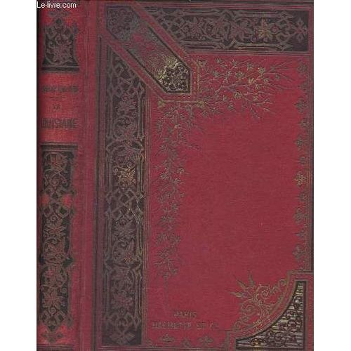 La Louisiane (Collection Bibliothèque Des Écoles Et Des Familles)