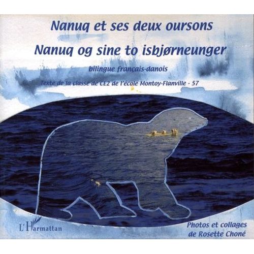 Nanuq Et Ses Deux Oursons