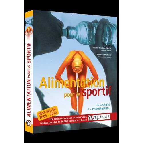 Alimentation Pour Le Sportif - De La Santé À La Performance