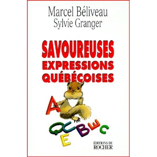 Savoureuses Expressions Québécoises