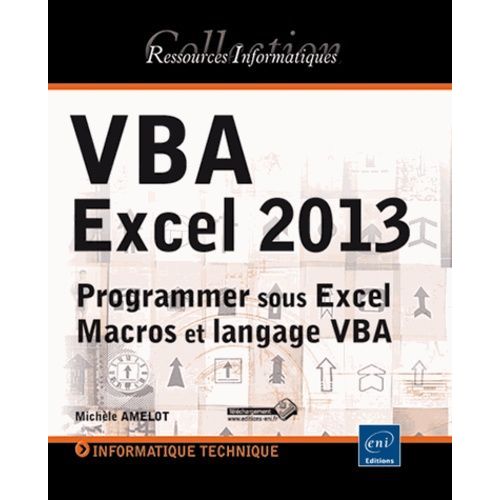 Vba Excel 2013 - Programmer Sous Excel : Macros Et Langage Vba