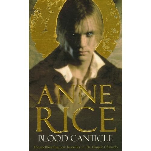 Blood Canticle - The Vampire Chronicles