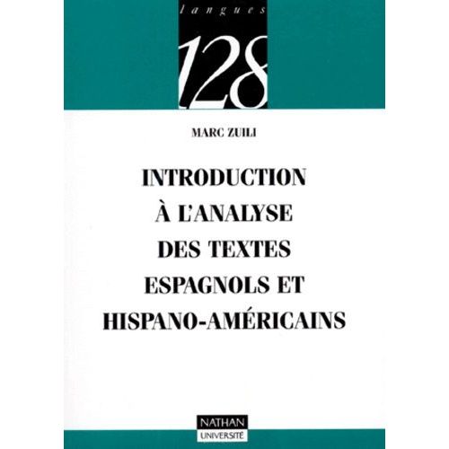 Introduction À L'analyse Des Textes Espagnols Et Hispano-Américains