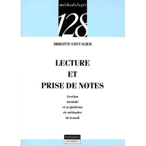 Lecture Et Prise En Notes - Gestion Mentale Et Acquisition De Méthodes De Travail