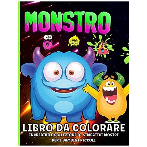 Mostro Libro Da Colorare: Mostri Divertenti Libro Da Colorare Per I...