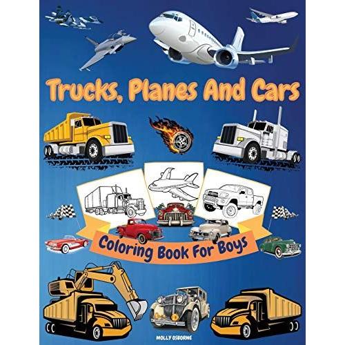 Trucks, Cars And Planes Coloring Book For Boys