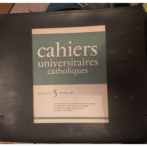 Gcahiers Universitaires Catholiques -Fevrier 1965