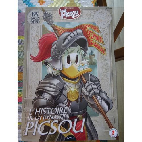 Super Picsou Géant Hors Série Tome 2 L'histoire De La Dynastie Picsou