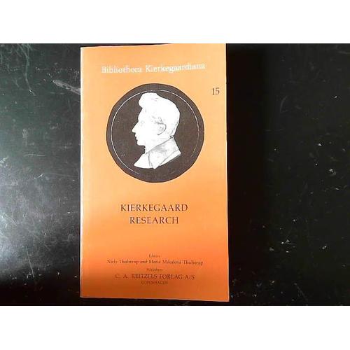 Kierkegaard Research (Bibliotheca Kierkegaardiana 15)