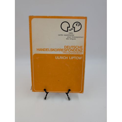 Livre Deutsche Handelskorrespondenz Programmiert Ulrich Liptow (Ceel)