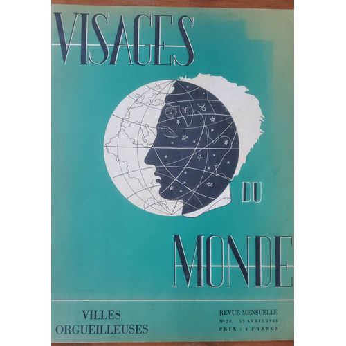 Visages Du Monde N°24 Du 15 Avril 1935 : Villes Orgueilleuses - Revue Mensuelle. Édition Réservée Au Corps Médical