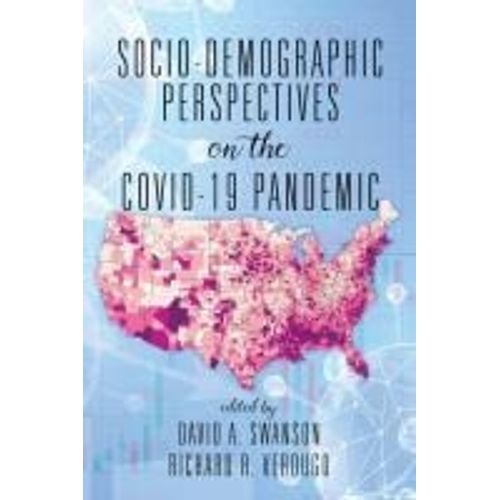 Socio-Demographic Perspectives On The Covid-19 Pandemic
