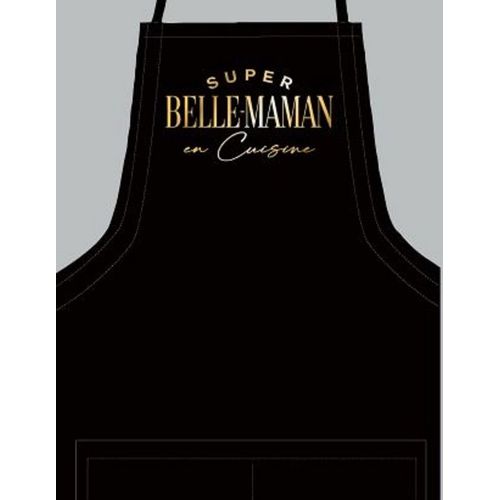 Tablier Super Belle Maman En Cuisine