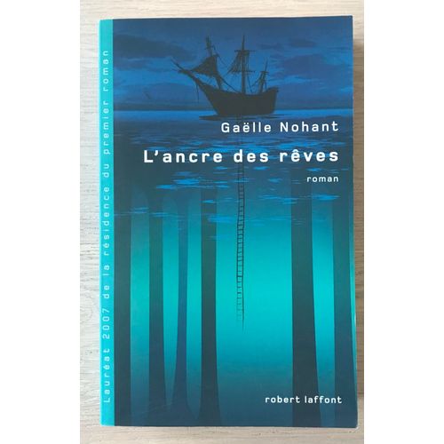 L'ancre Des Rêves - Gaëlle Nohant