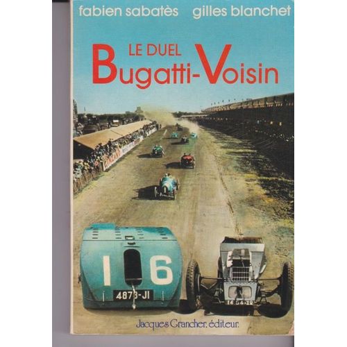 Le Duel Bugatti-Voisin