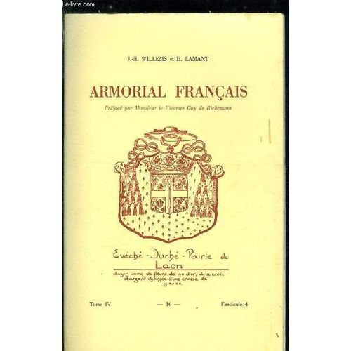 Armorial Français N° 16 - Crocq À Croix (Crocquet, Croeser, Croesingh, Crofton, Crofts, Crohain, Croharren, Crohin, Croisant, Croisat, Croisaux, Croisé, Croisel, Croiset, Croisier, Croisil, Croisille(...)