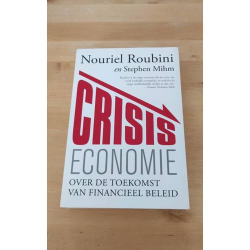 Crisis Economie -Roubini En Mihm