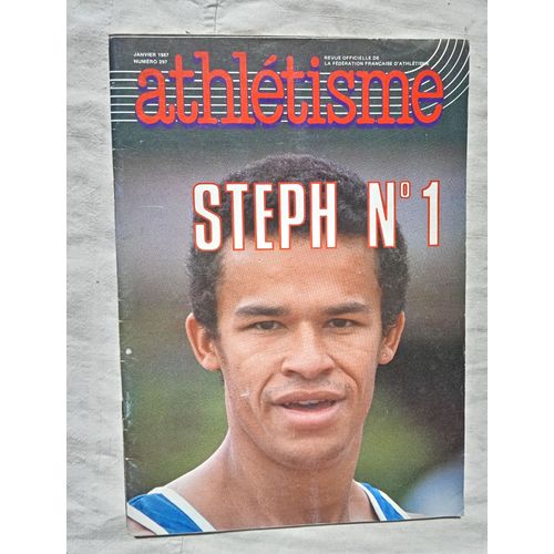 Athlétisme, Revue Officielle De La Fédération Française D'athlétisme, N°295, Octobre 1986 : Championnats De France À Aix-Les-Bains / Euro 86 À Stuttgart...
