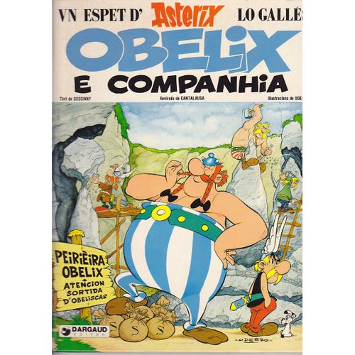 Goscnny Et Uderzo --- Un Espet D'astérix Lo Gallés, Obélix E Companhia, Revirada De Cantalausa --- Occitan , 1976