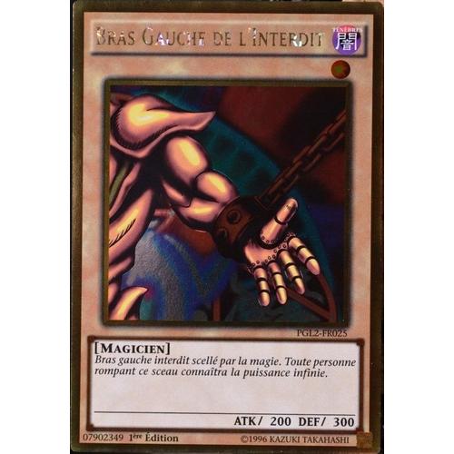 Carte Yu-Gi-Oh Pgl2-Fr025 Bras Gauche De L'interdit (Left Arm Of The Forbidden One) - Gold Rare Neuf Fr