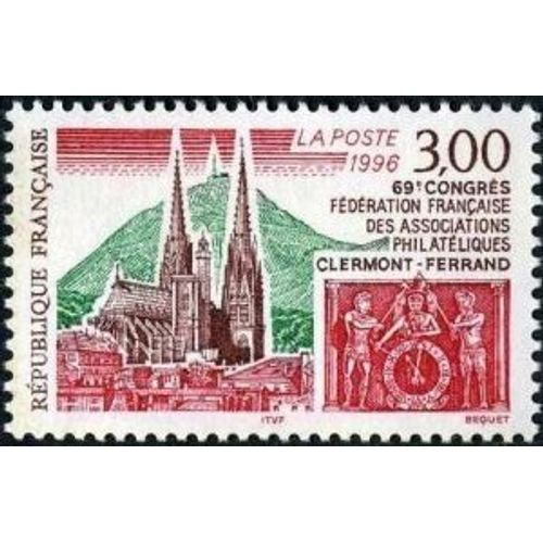 1 Timbre France 1996, Neuf - 69ème Congrès Sociétés Philatéliques Françaises À Clermont-Ferrand - Yt 3004