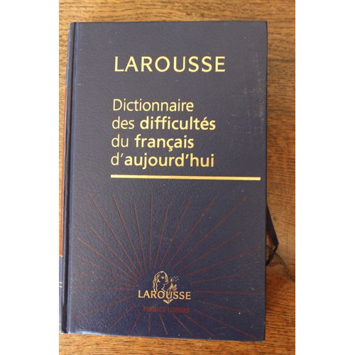 Dictionnaire Des Difficultés Du Français D'aujourd'hui