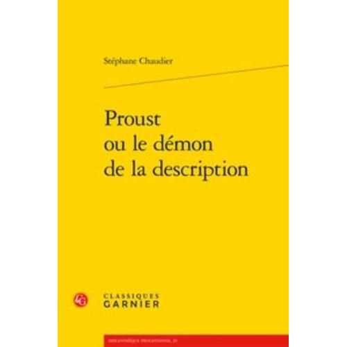 Proust Ou Le Démon De La Description