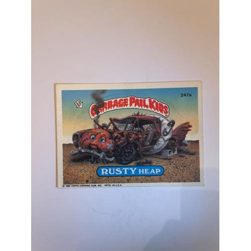 Garbage Pail Kids - Les Crados - Topps Gpk 1986 Rusty Heap 247a