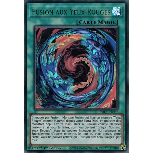 Yu-Gi-Oh! - Brol-Fr067 - Fusion Aux Yeux Rouges - Ultra Rare 1ère Édition