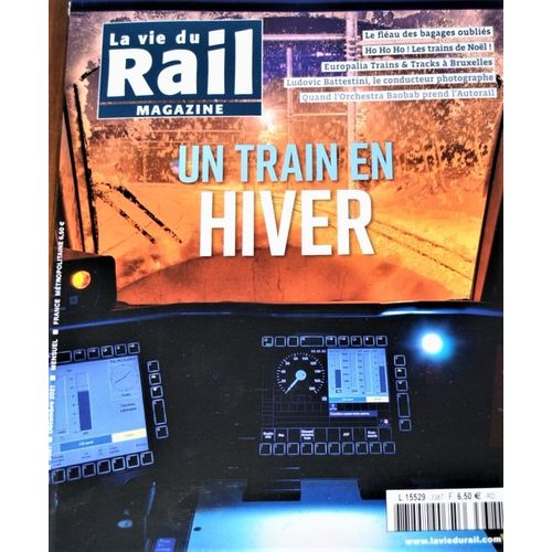 La Vie Du Rail Magazine N° 3387 Un Train En Hiver