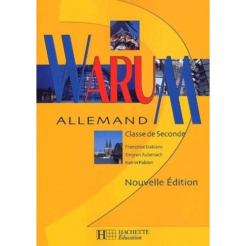 Allemand 2nde Warum - Edition 2001