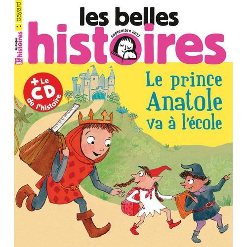 Belles Histoires (Les) N° 537 : Le Prince Anatole Va À L'école