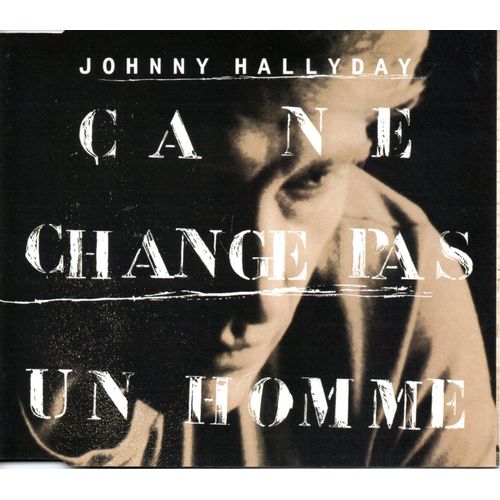 Johnny Hallyday Ca Ne Change Pas Un Homme-Cd Rare-