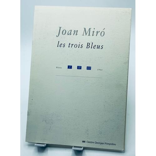 Joan Miro Les Trois Bleus